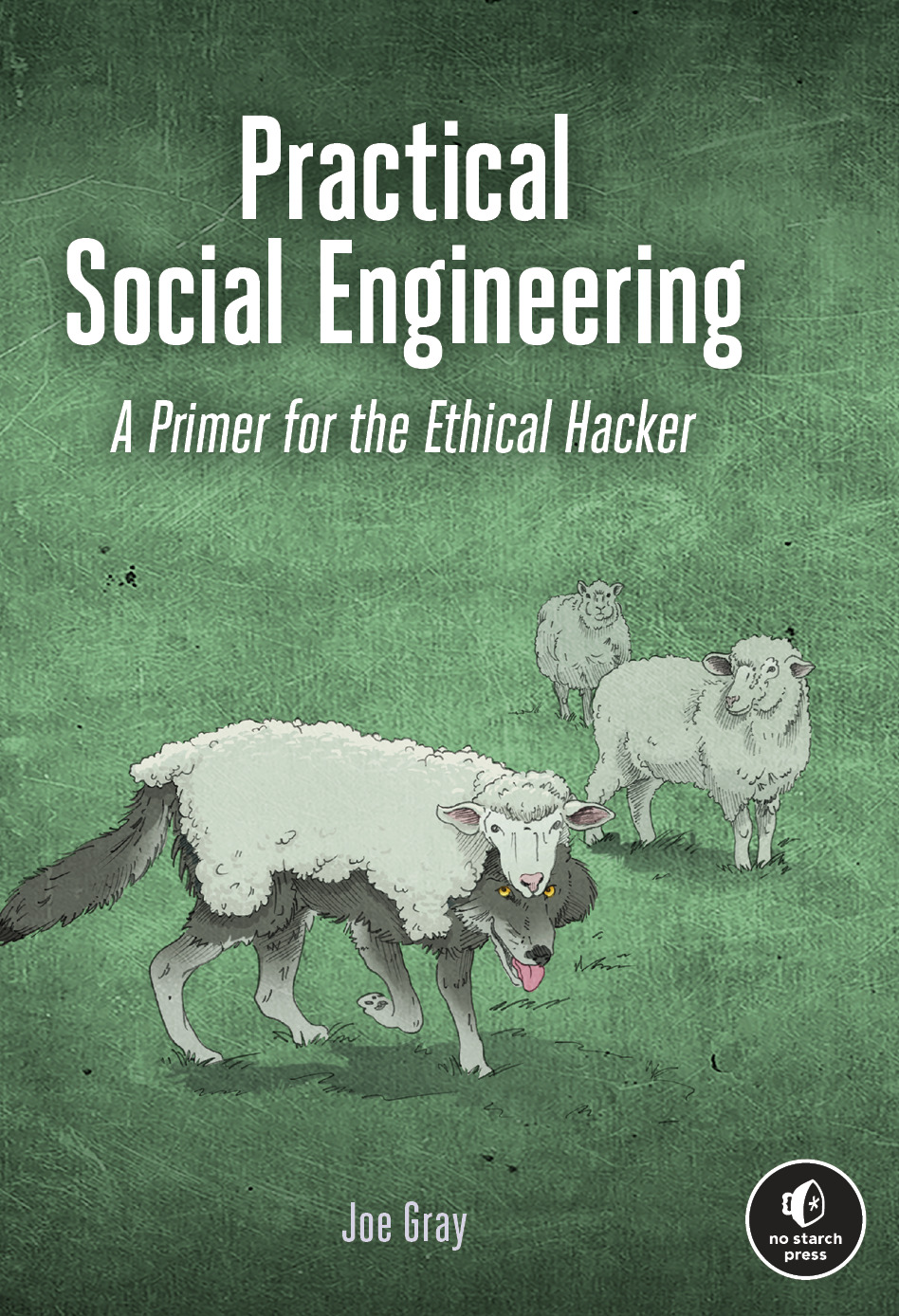 Practical Social Engineering