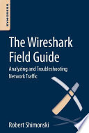 The Wireshark Field Guide