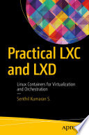 Practical LXC and LXD